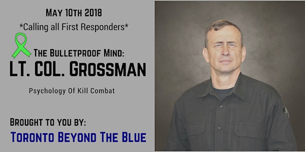 LT. Col. Grossman The Bulletproof Mind