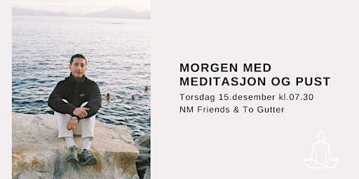 Morgen med meditasjon og pust - New Movements