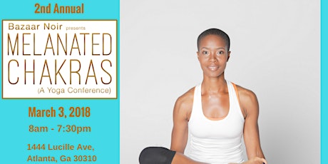 Melanated Chakras - 2nd Annual - Yoga Conference  primary image