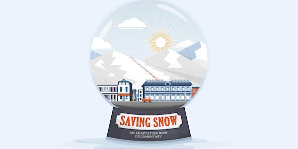 Saving Snow Film Screening
