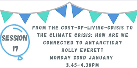 Cost-of-living-crisis to climate crisis: how are we connected to Antartica?