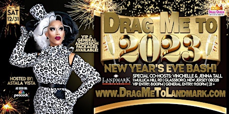 Drag Me to 2023 - New Year's Eve Bash!