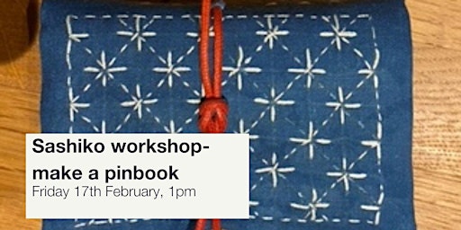 Sashiko quilting workshop- make a pinbook