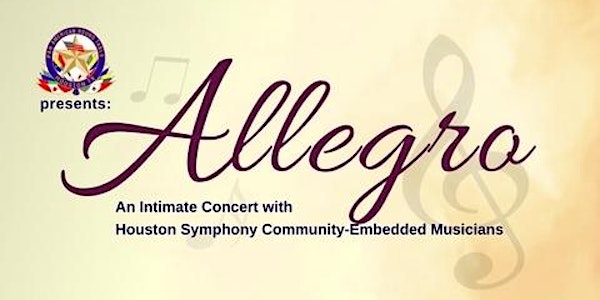 Allegro - An Intimate Concert with Houston Symphony Community-Embedded Musicians