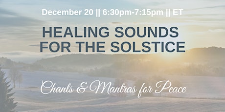 Healing Sounds for the Solstice: Chants and Mantras for Peace