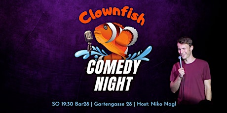 CLOWNFISH Stand-Up Comedy Show | Open Mic | Graz @Bar28