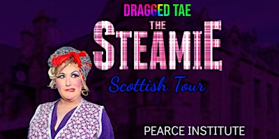 Dragged Tae The Steamie : Pearce Institute primary image