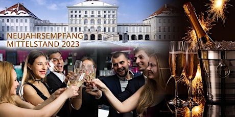 Jahresempfang Mittelstand München 2023 Schloss Nymphenburg