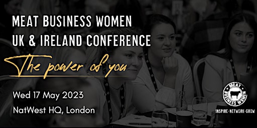 UK & Ireland Meat Business Women Conference...The Power of You