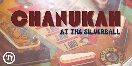 Chanukah at the Silverball
