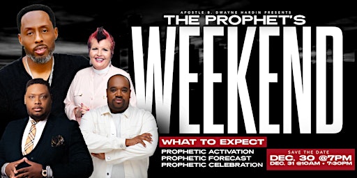 The Prophet's  Weekend
