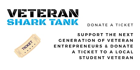 9th Annual Veteran Shark Tank - Donate a Ticket