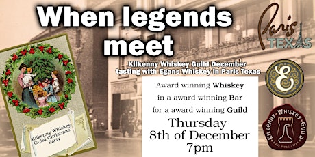 Egans Irish Whiskey at Paris Texas 2022 & our Christmas Party!