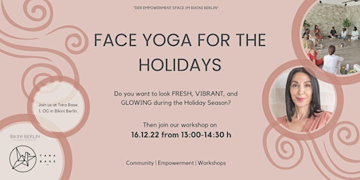 Face Yoga for the holidays