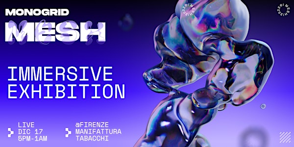 MESH | Immersive Exhibition