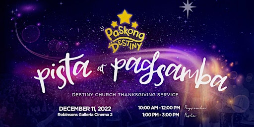 [Dec 11] Paskong Destiny - Pista at Pagsamba