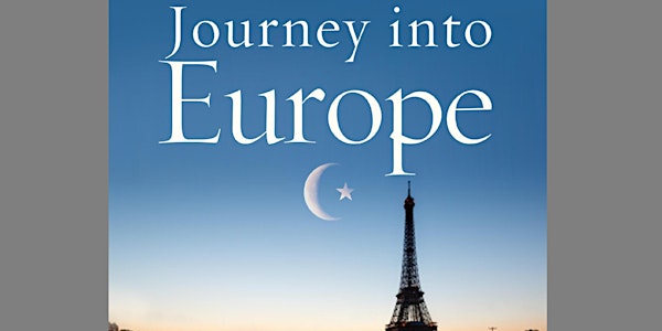 Book launch: Journey into Europe: Islam, Immigration and Identity