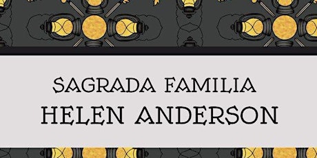 Launch of 'Sagrada Familia' by Helen Anderson Poetry Pamphlet Nine Pens