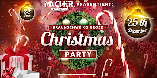 Braunschweigs große Christmas Party | 25.12.2022, Millenium Event Center