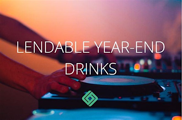 Lendable Year-End Drinks