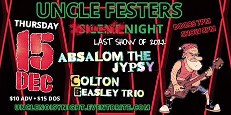 Uncle Festers| Absalom The Jypsy & Colton Beasley Trio