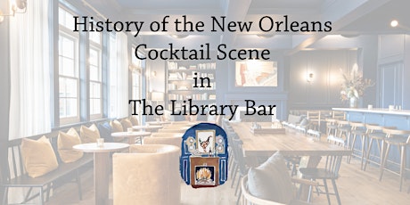 This History of the New Orleans Cocktail Scene