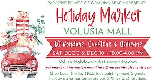 Volusia Mall Holiday Market presented by Paradise Pointe of Ormond Beach