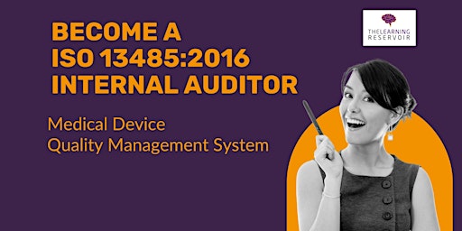 Medical Device Internal Auditor Training - ISO 13485:2016 (2 Days)