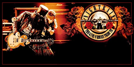 Night Train -  The Gun's n Roses Tribute Experience