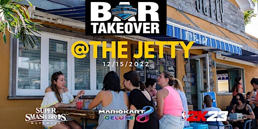 Video Game Takeover @ The Jetty - Long Beach, NY