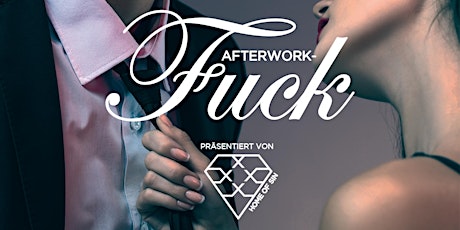 vierX präsentiert AFTERWORK-FUCK #3