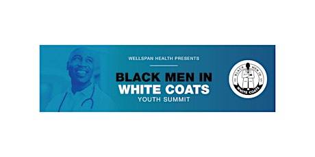 Pennsylvania's  Inaugural Black Men In White Coats Youth Summit