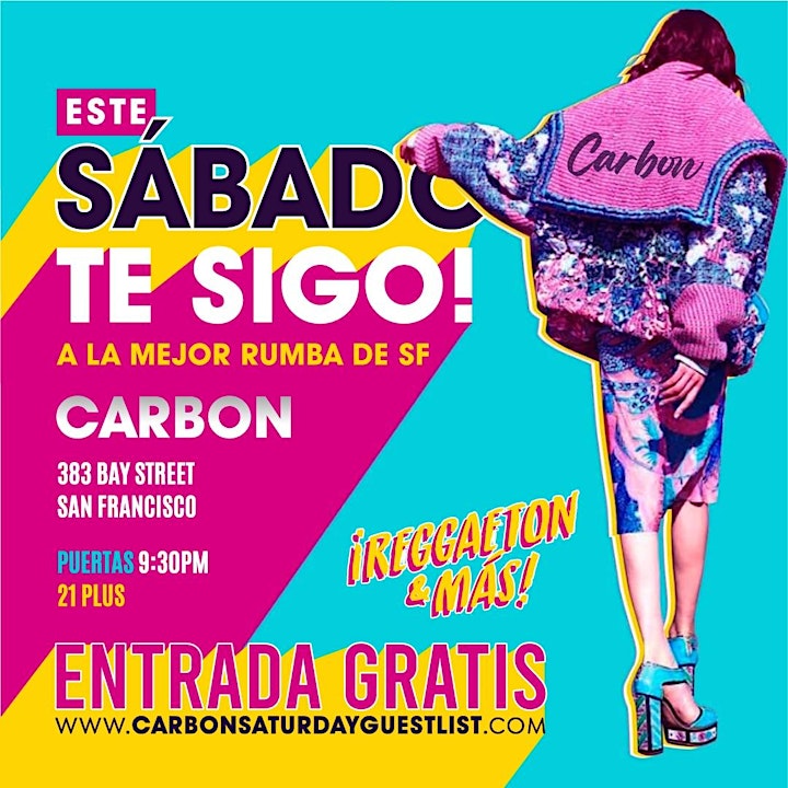 This Saturday • Te Sigo @ Carbon Lounge • Free guest list image