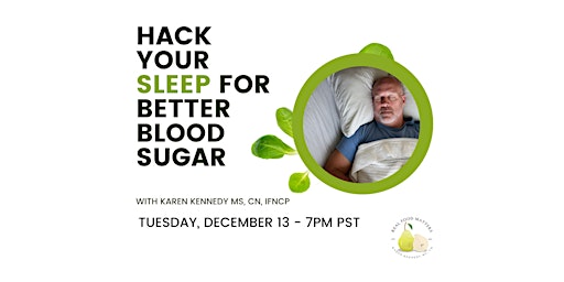 Hack Your Sleep for Better Blood Sugar