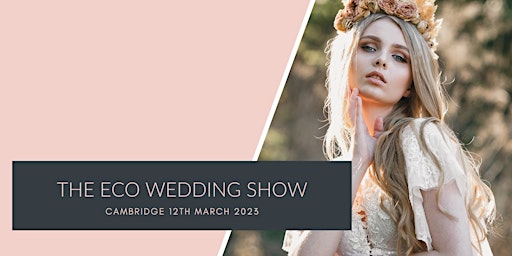 The ECO Wedding Show - Cambridge