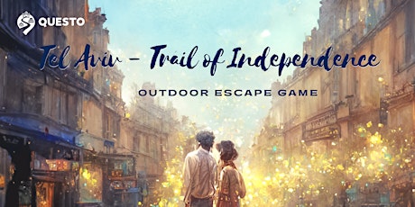 Tel Aviv - Trail of Independence - Outdoor Escape Game