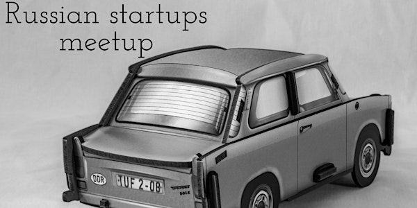 Russian Startups meet-up