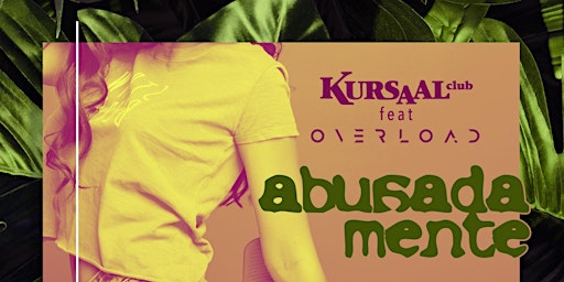KURSAAL feat OVERLOAD “ABUSADAMENTE”