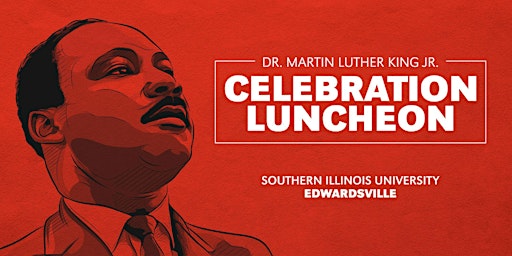 40th Annual Dr. Martin Luther King, Jr. Celebration Luncheon