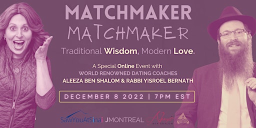 Matchmaker, Matchmaker...|  An Online Workshop on Love and Relationships