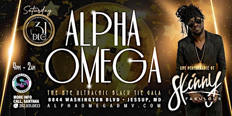 ALPHA & OMEGA - THE NYE ULTRACHIC BLACK-TIE EVENT