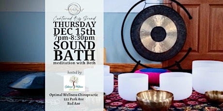 Sound Bath Meditation with Beth @ Optimal Wellness Chiropractic in Bad Axe