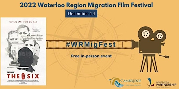 Waterloo Region Migration Film Festival 2022