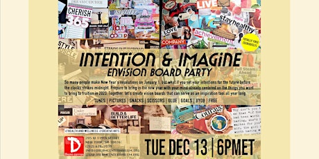 INTENTION & IMAGINE  ENVISION BOARD PARTY