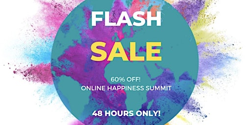 Holiday FLASH Sale - Online Gross Global Happiness Summit