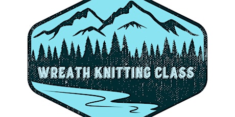 Wreath Knitting Ornament Class