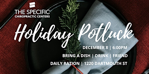 The Specific Holiday Party & Potluck!