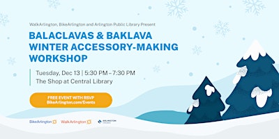 Balaclavas &  Baklava Winter Accessory-Making Workshop