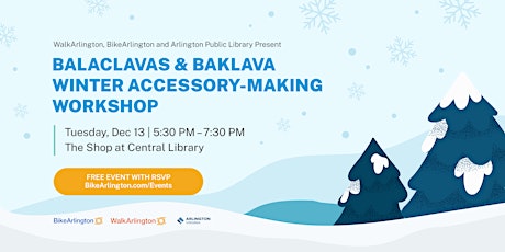 Balaclavas &  Baklava Winter Accessory-Making Workshop primary image