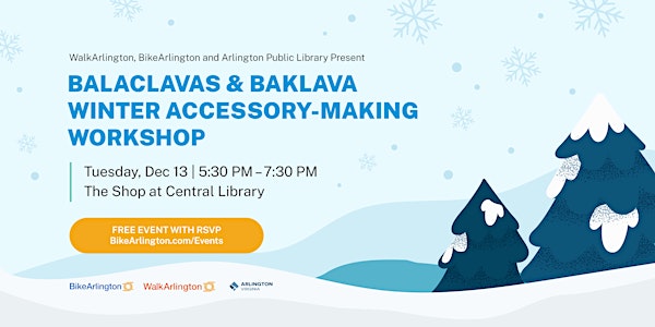 Balaclavas &  Baklava Winter Accessory-Making Workshop